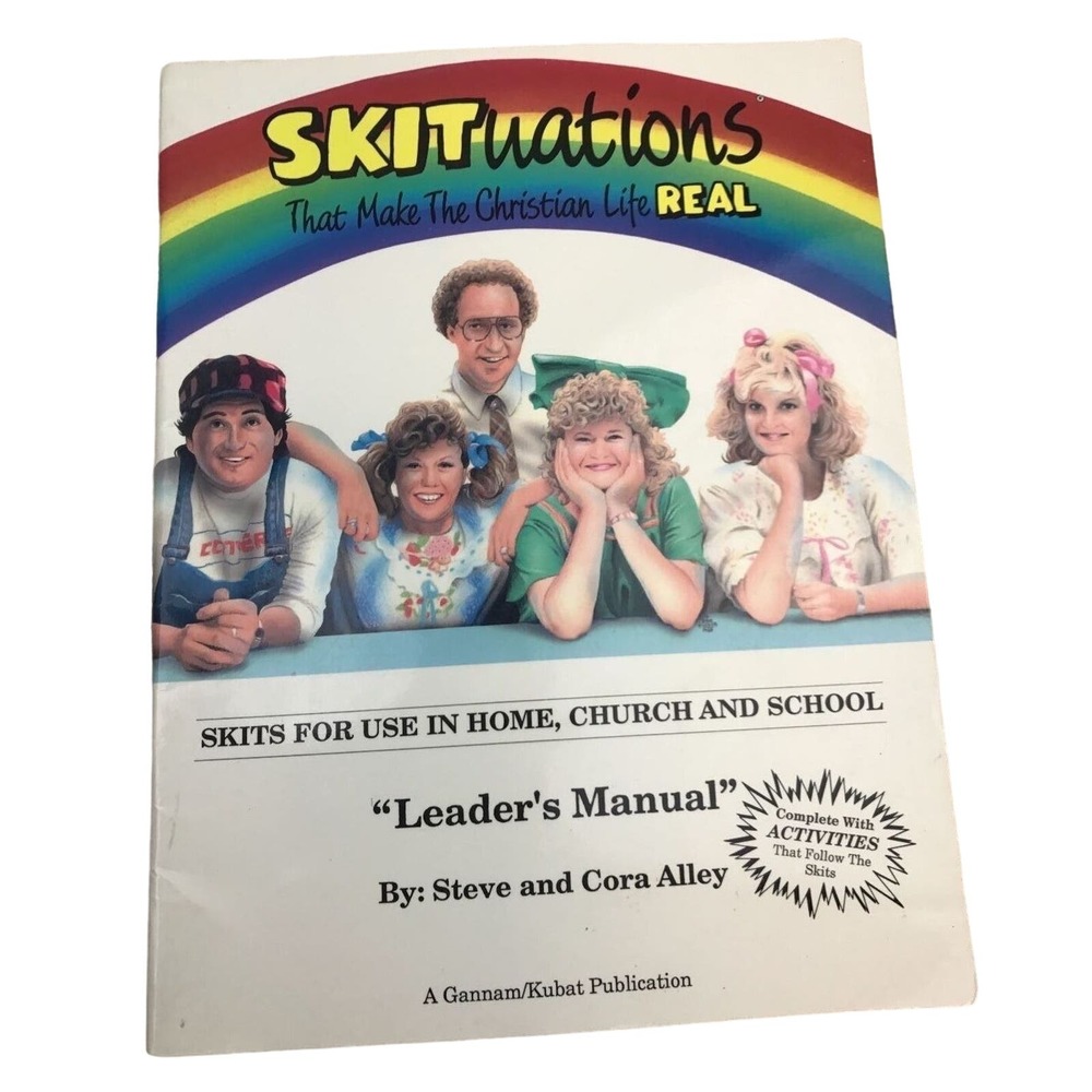 Skituations Leaders Manual Christian Life Skits For Home Church School 1988